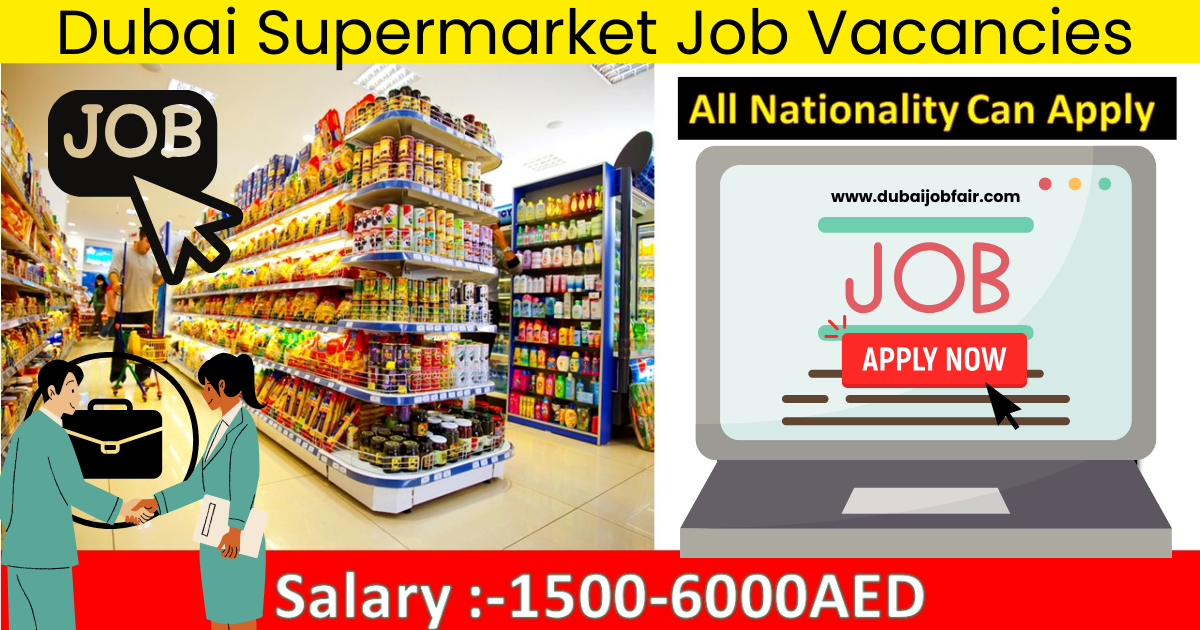 Dubai Supermarket Job Vacancies