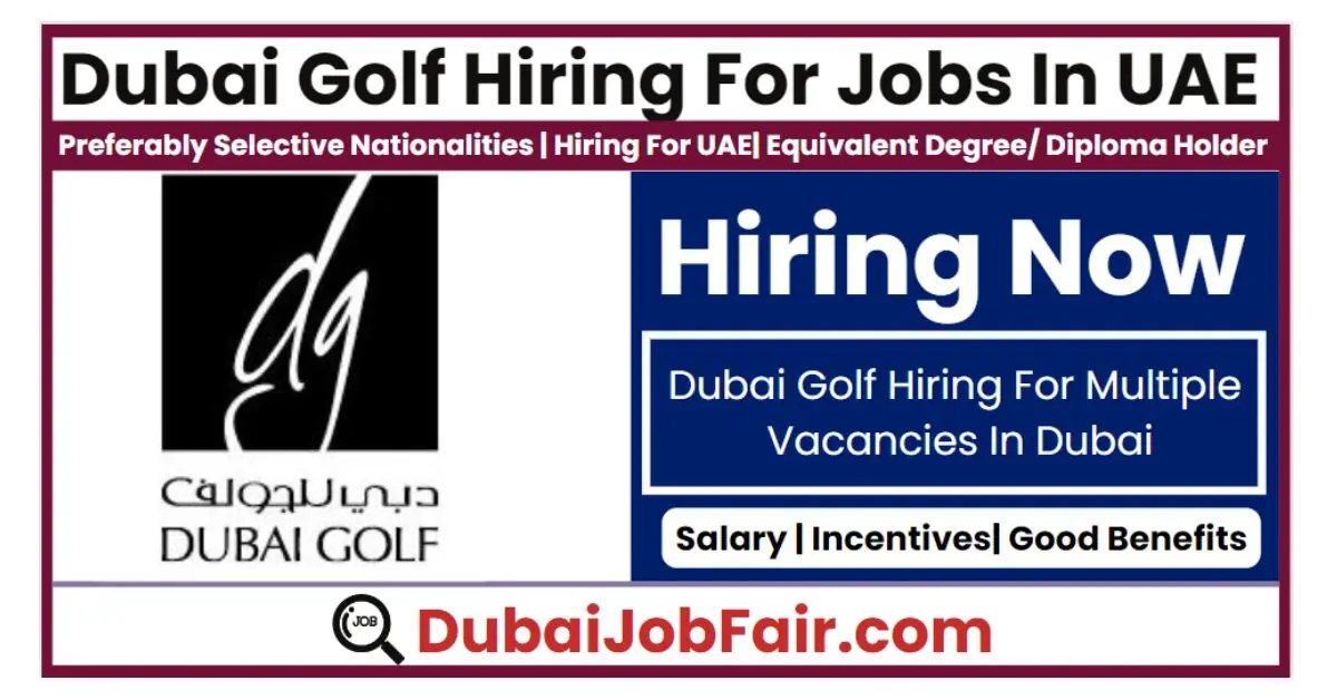 Dubai Golf Careers 2024 – Apply Now