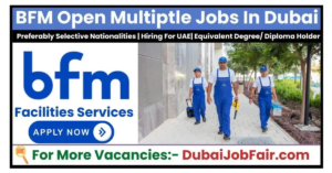 BFM Facilities Management Jobs In Dubai