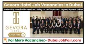 Gevora Hotel Vacancies in Dubai