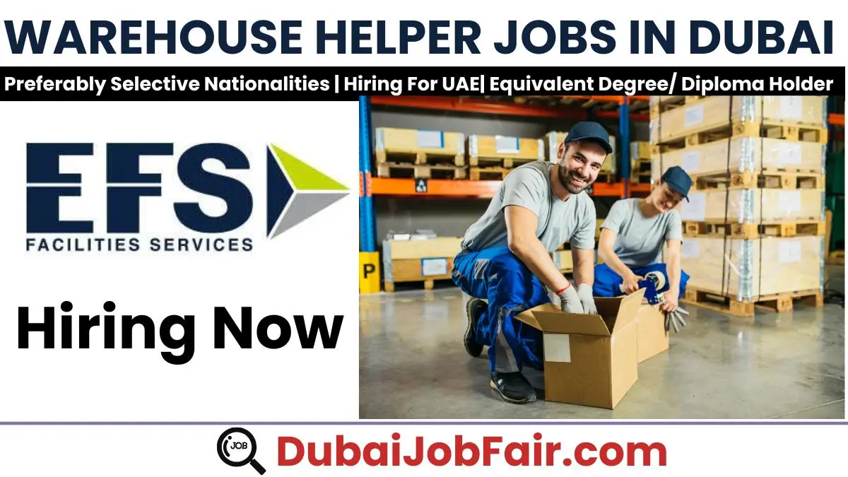 EFS Facilities Services Jobs in Dubai: A Comprehensive Guide