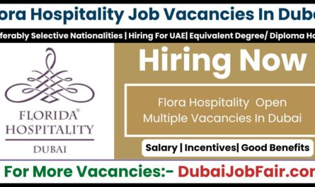 Flora Hospitality Jobs in Dubai