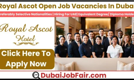 Royal Ascot Hotel Jobs in Dubai