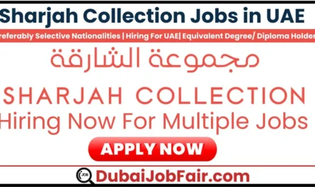 Sharjah Collection Jobs in UAE