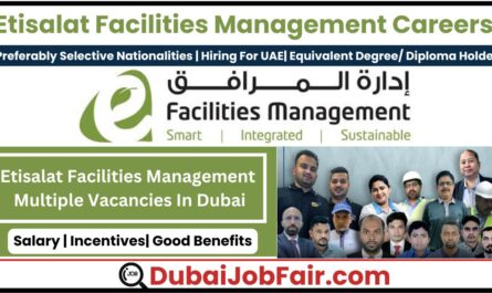 Etisalat Facilities Management Careers In Dubai