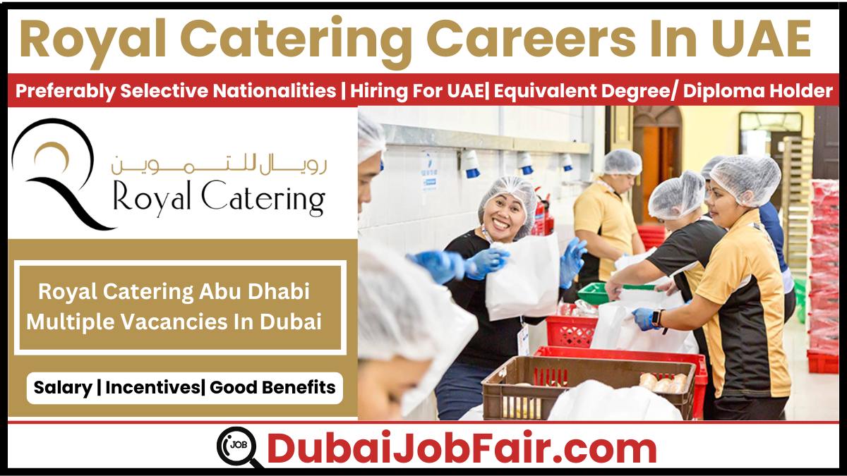 Royal Catering Careers Abu Dhabi: Your Gateway to Success