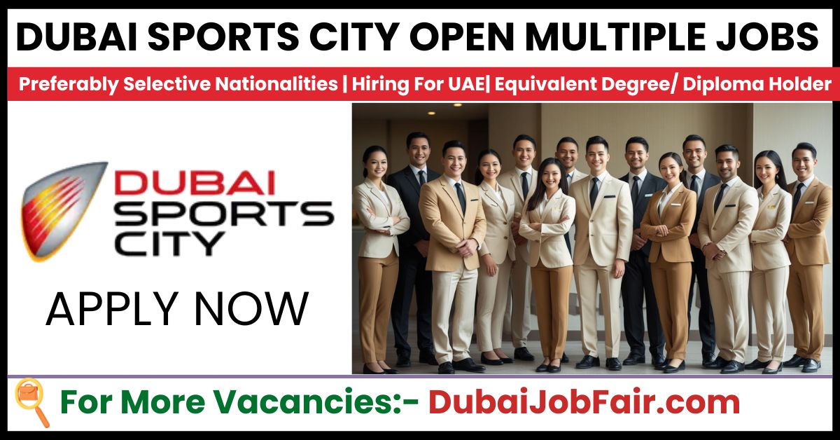 Dubai Sports City Careers: Explore New Opportunities in 2025